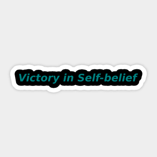 Victory in Self-belief Sticker